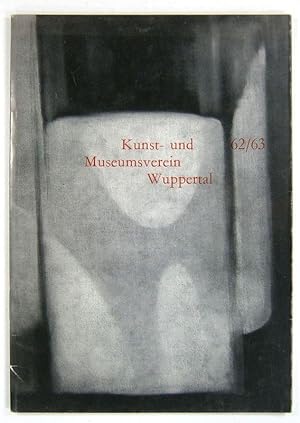 Imagen del vendedor de Kunst- und Museumsverein Wuppertal, 62/63. (Jahresbericht, Vorschau, Stiftungen u.a.). a la venta por Brbel Hoffmann