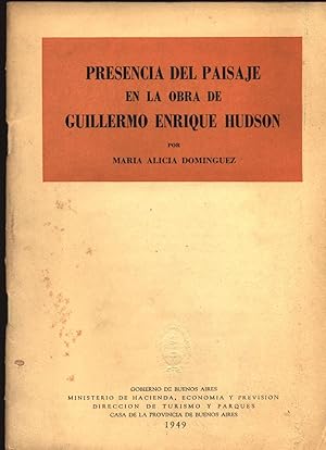 Imagen del vendedor de PRESENCIA DEL PAISAJE EN LA OBRA DE GUILLERMO ENRIQUE HUDSON a la venta por Valentin Peremiansky