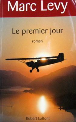 Le Premier Jour : Roman