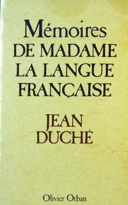 Memoires De Madame La Langue Francaise