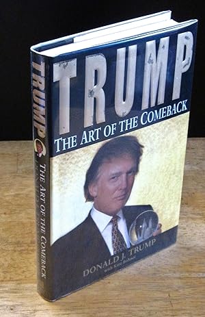 Seller image for Trump: The Art of the Comeback [Signed "To Christine"] for sale by The BiblioFile