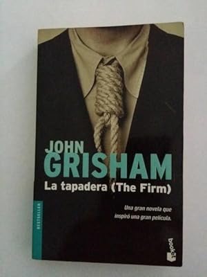 Imagen del vendedor de La tapadera ( the firm) a la venta por Libros Ambig