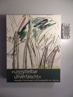 Bild des Verkufers fr Unmittelbar und unverflscht". Aquarelle, Zeichnungen und Druckgraphik der "Brcke": Katalogbuch zur Ausstellung in den Opel Villen Rsselsheim im Brcke-Museum Berlin, 16.1.-18.4. 2004. zum Verkauf von Druckwaren Antiquariat