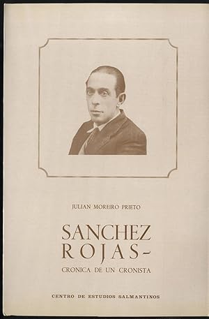 Imagen del vendedor de SANCHEZ ROJAS CRONICA DE UN CRONISTA a la venta por Librera Maxtor