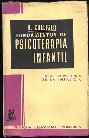 Imagen del vendedor de FUNDAMENTOS DE PSICOTERAPIA INFANTIL PSICOLOGIA PROFUNDA DE LA INFANCIA a la venta por Librera Maxtor