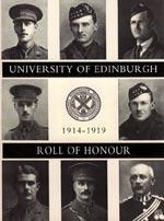 Seller image for UNIVERSITY OF EDINBURGH ROLL OF HONOUR 1914-1919 for sale by Naval and Military Press Ltd