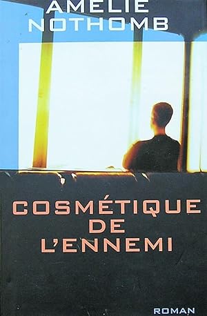 Bild des Verkufers fr Cosmtique de l'ennemi zum Verkauf von Librairie La fort des Livres