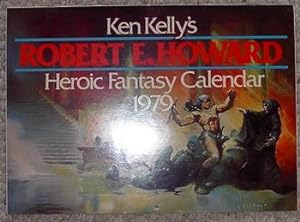 KEN KELLY'S ROBERT E. HOWARD HEROIC FANTASY CALENDAR 1979. (CONAN, Almuric, Skull-Face, etc)