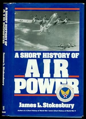 Seller image for A Short History of Air Power for sale by Don's Book Store