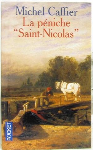 Seller image for La Pniche Saint Nicolas for sale by crealivres