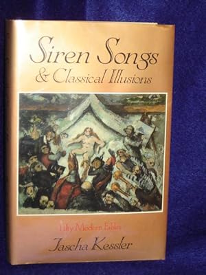 Imagen del vendedor de Siren Songs & Classical Illusions: Fifty Modern Fables a la venta por Gil's Book Loft