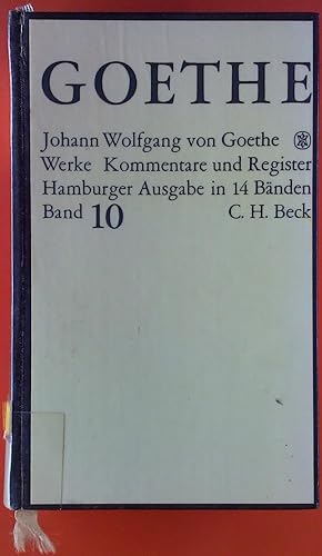 Bild des Verkufers fr Goethes Werke, Hamburger Ausgabe in 14 Bnden, BAND X, Kommentare und Register, Autobiographische Schriften II zum Verkauf von biblion2