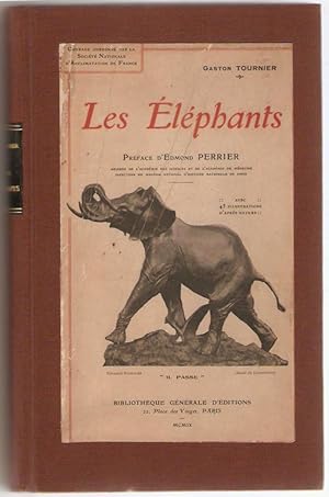 Les Éléphants. Préface d'Edmond Perrier. Ouvrage orné de 35 illustrations d'après nature.