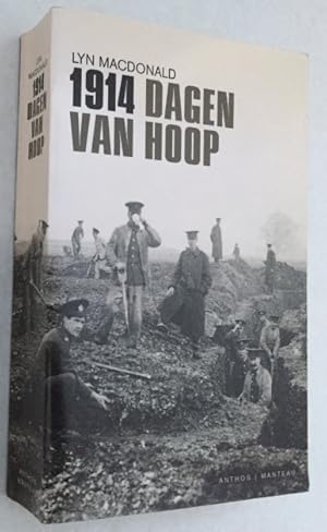 1914. Dagen van hoop.