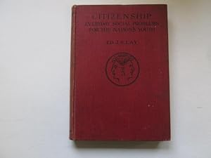 Bild des Verkufers fr Citizenship: Everyday Social Problems for the Nation's Youth zum Verkauf von Goldstone Rare Books