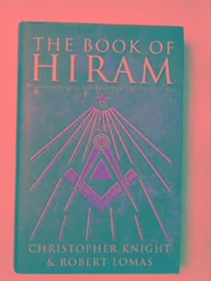 Bild des Verkufers fr The Book of Hiram: Freemasonry, Venus and the secret key to the life of Jesus zum Verkauf von Cotswold Internet Books