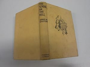 Seller image for The School on the Hill. for sale by Goldstone Rare Books
