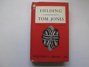 Seller image for The History of Tom Jones. In Two Volumes. Volume Two. Everyman's Library for sale by Goldstone Rare Books