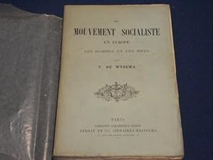 Le Mouvement socialiste en Europe. Les hommes et les idées