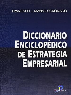 Seller image for Diccionario enciclopedico de estrategia empresarial. for sale by Imosver