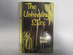 Bild des Verkufers fr The unheeding stars zum Verkauf von Goldstone Rare Books