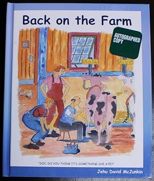 Bild des Verkufers fr Back on the Farm (Nostalgic Scenarios of Yesteryear on the Farm) zum Verkauf von GuthrieBooks