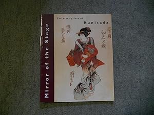 Immagine del venditore per Mirror of the Stage (The Actor Prints of Kunisada) venduto da Keoghs Books