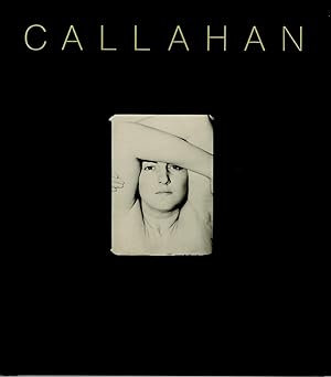 CALLAHAN Edited with an introduction by John Szarkowski.