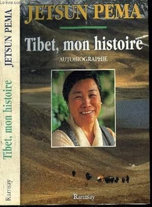 Seller image for TIBET, MON HISTOIRE - autobiographie for sale by Le-Livre