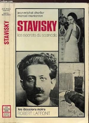 Seller image for STAVISKY - LES SECRETS DU SCANDALE for sale by Le-Livre