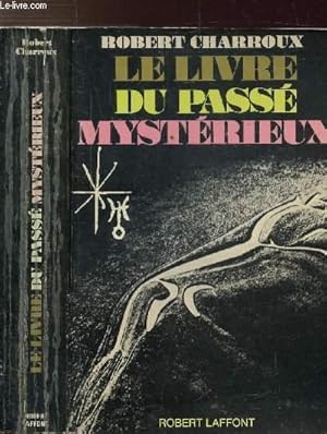 Immagine del venditore per LE LIVRE DU PASSE MYSTERIEUX venduto da Le-Livre