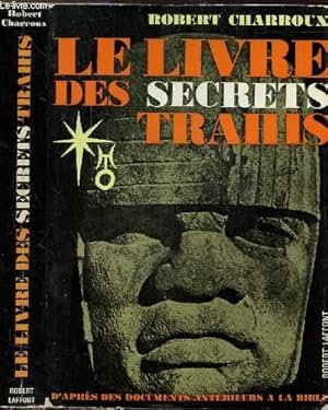 Bild des Verkufers fr LE LIVRE DES SECRETS TRAHIS zum Verkauf von Le-Livre