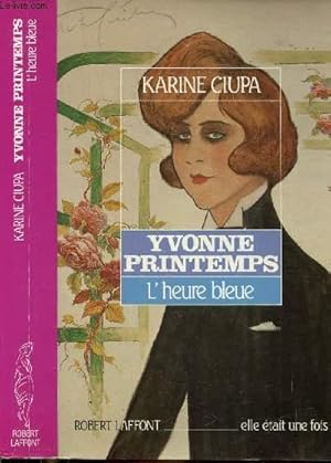 Immagine del venditore per YVONNE PRINTEMPS - L'HEURE BLEUE venduto da Le-Livre