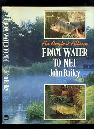 From Water to Net, an Angler's Album