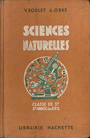 Seller image for Sciences Naturelles classe de 3 - 3 anne des E.P.S. Programmes du 11 avril 1938 for sale by JLG_livres anciens et modernes