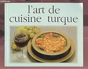 Image du vendeur pour L'art De Cuisine Turque. mis en vente par JLG_livres anciens et modernes