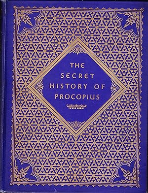 Secret History of Procopius. Newly Translated from the Greek By Richard Atwater