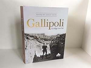 Image du vendeur pour Gallipoli : A Ridge Too Far mis en vente par East Coast Books