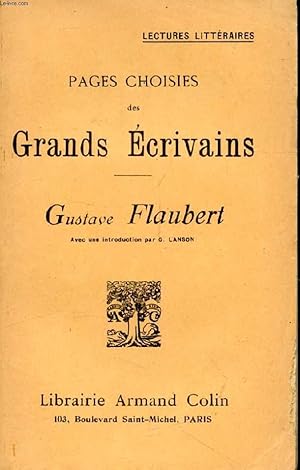 Imagen del vendedor de PAGES CHOISIES DES GRANDS ECRIVAINS, GUSTAVE FLAUBERT a la venta por Le-Livre