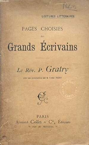 Seller image for PAGES CHOISIES DES GRANDS ECRIVAINS, LE REV. P. GRATRY for sale by Le-Livre