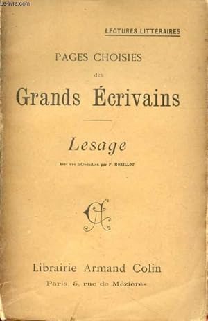 Imagen del vendedor de PAGES CHOISIES DES GRANDS ECRIVAINS, LESAGE a la venta por Le-Livre