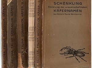 Fauna Germanica. Die Käfer des Deutschen Reiches. Band I-V (+ Schenkling: Erklärung der wissensch...