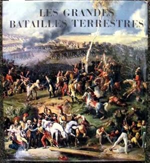 Bild des Verkufers fr Les Grandes Batailles Terrestres zum Verkauf von Dennis Holzman Antiques