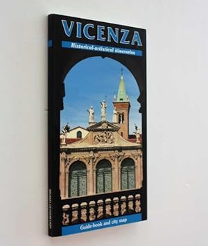 Image du vendeur pour Vicenza: Historical-Artistical Itineraries mis en vente par Cover to Cover Books & More