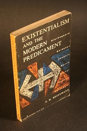 Bild des Verkufers fr Existentialism and the modern predicament. zum Verkauf von Steven Wolfe Books