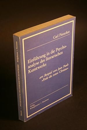 Seller image for Einf�hrung in die Psychoanalyse des literarischen Kunstwerks. Am Beispiel von Jean Pauls "Rede des toten Christus". for sale by Steven Wolfe Books