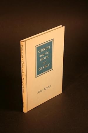 Bild des Verkufers fr Christ and the hope of glory. zum Verkauf von Steven Wolfe Books