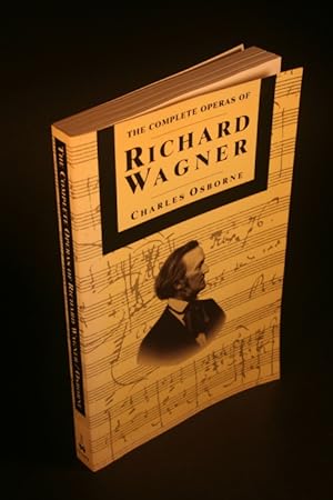 Imagen del vendedor de The complete operas of Richard Wagner. a la venta por Steven Wolfe Books