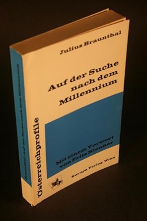 Imagen del vendedor de Auf der Suche nach dem Millennium. Mit einem Vorwort von Fritz Klenner a la venta por Steven Wolfe Books