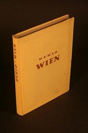 Imagen del vendedor de Die Kunstdenkmler sterreichs. Wien. Von Justus Schmidt und Hans Tietze a la venta por Steven Wolfe Books